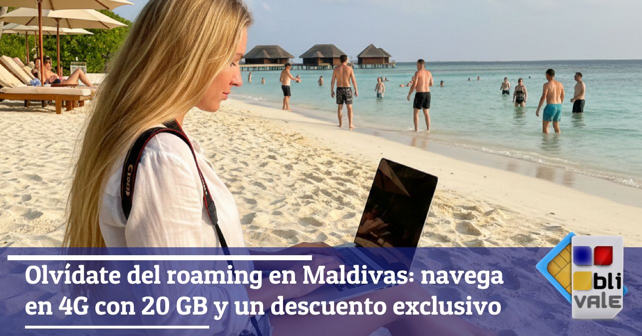 blivale_image_es_Olv&iacute;date de vagar por las Maldivas_643x337 Olv&iacute;date del roaming en Maldivas: navega en 4G con 20 GB y un descuento exclusivo